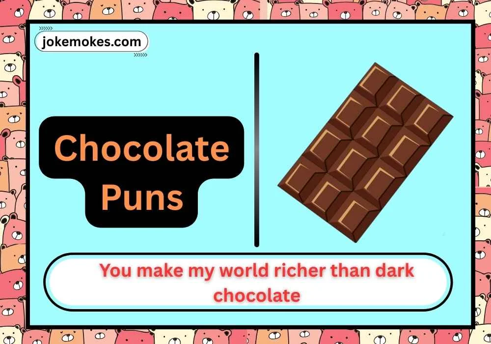 Chocolate Puns