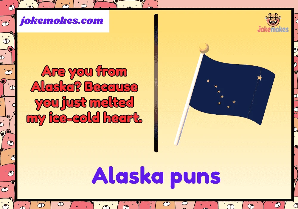 Alaska puns