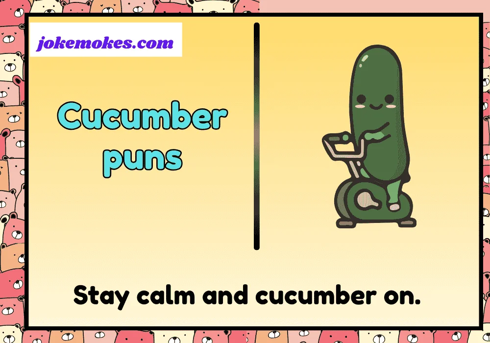 cucumber puns