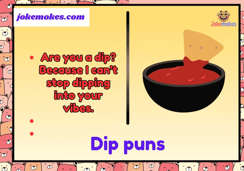 Dip puns