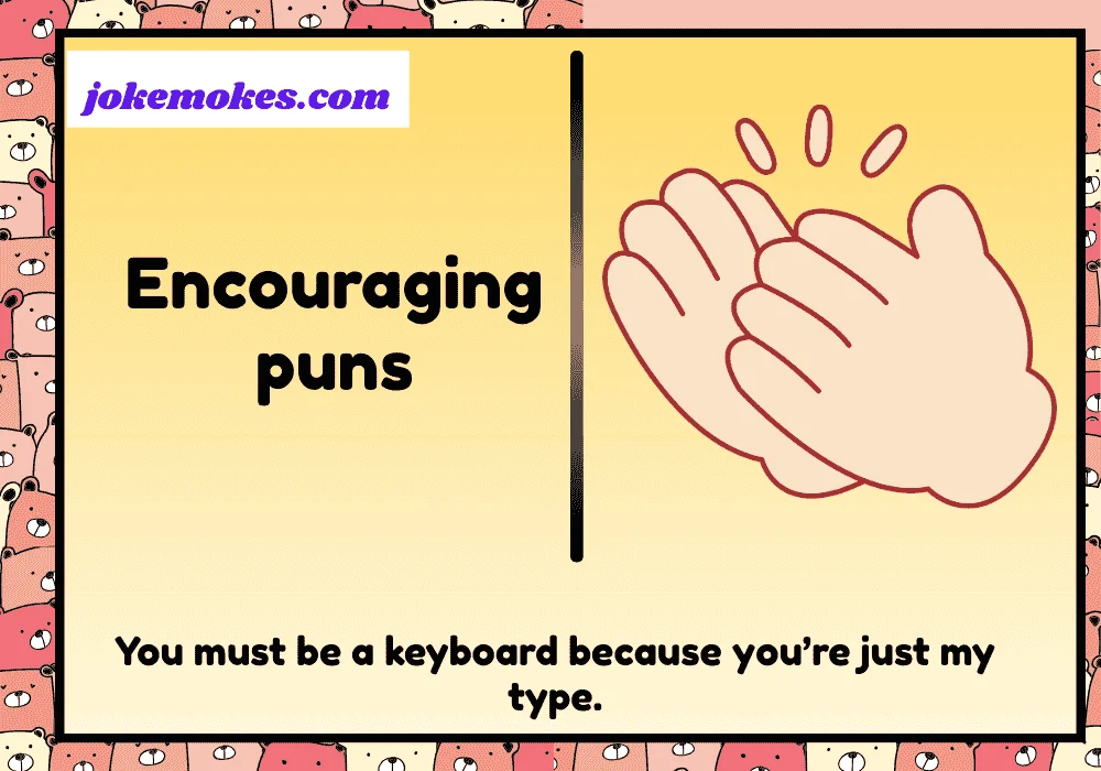 Encouraging puns