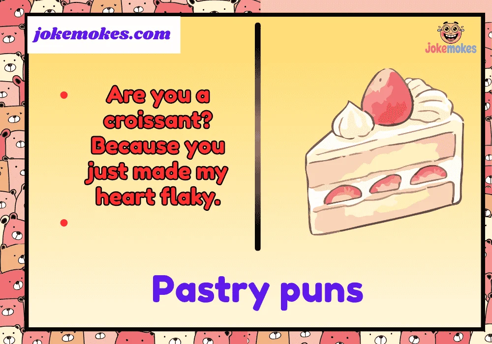 pastry puns