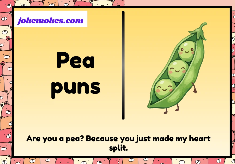 Pea puns