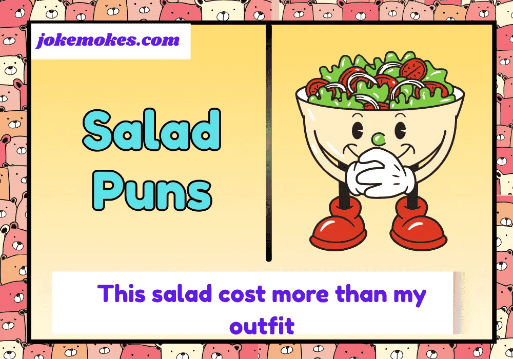 Salad Puns