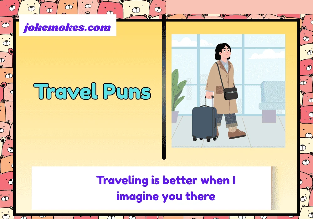 Travel Puns