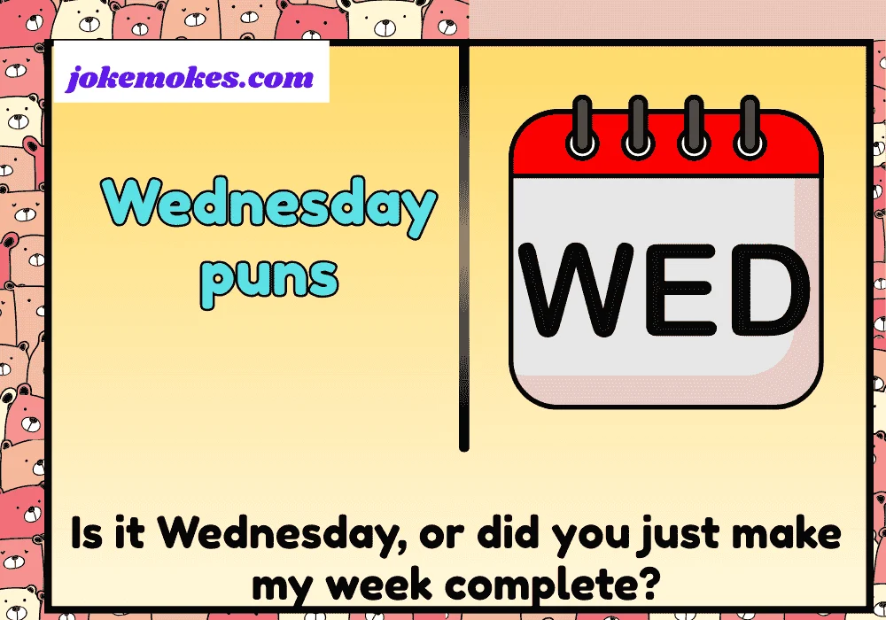 Wednesday puns