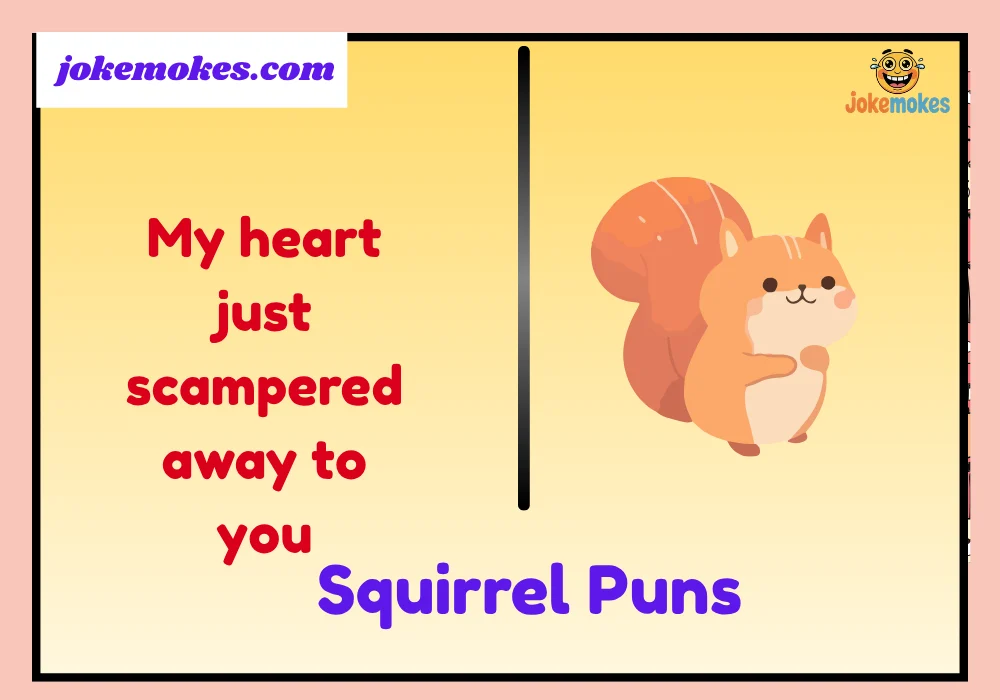 Squirrel Puns