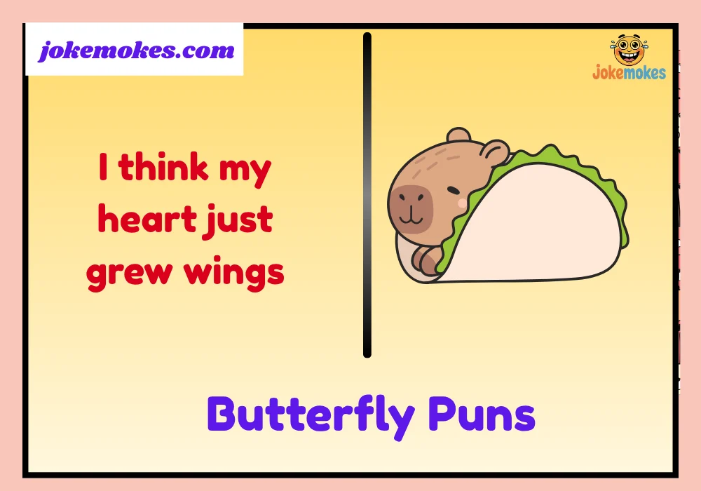 Butterfly Puns
