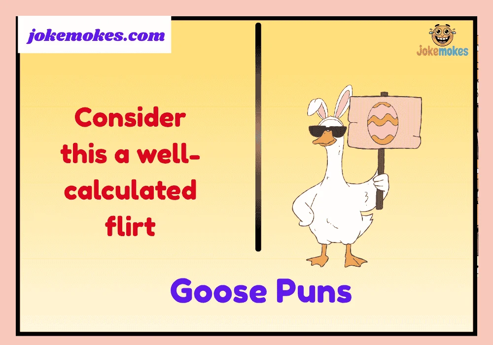 Goose Puns