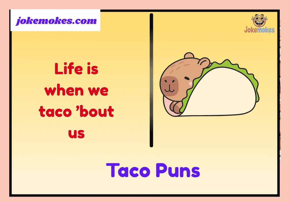 Taco Puns